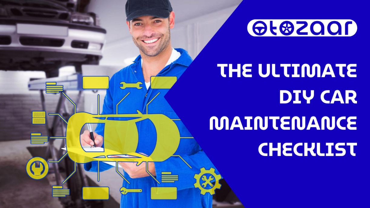 Read more about the article The Ultimate DIY Car Maintenance Checklist