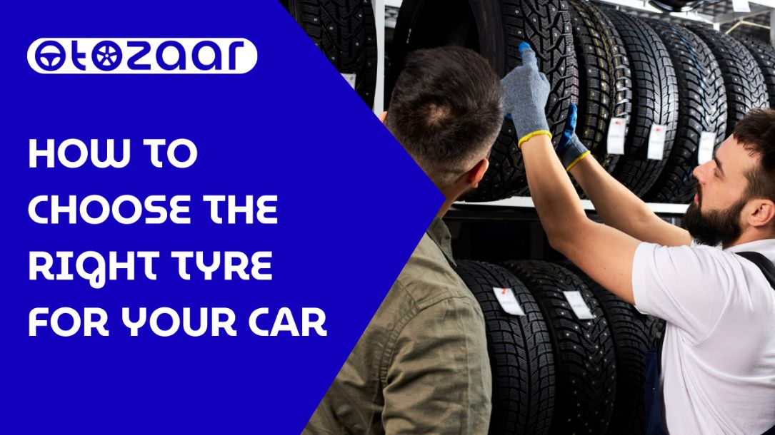 How to Choose the Right Tyre for Your Car