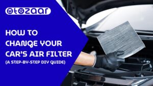 How to Change Car Air Filter A Step-by-Step DIY Guide